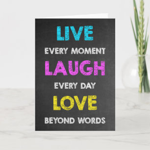 Carte Vivez chaque instant Rire chaque jour Amour au-del