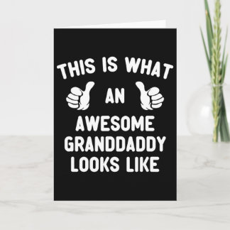 Carte Voici à quoi ressemble un super papy