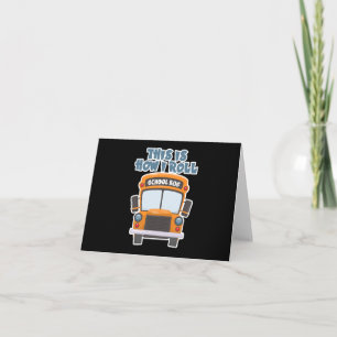 Carte Voici comment je roule le conducteur de bus scolai