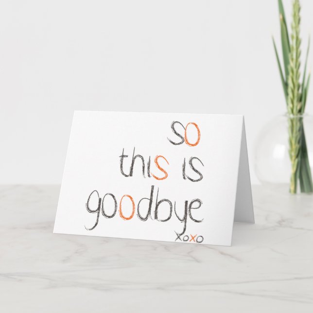 Carte Voici donc Goodbye (Devant)