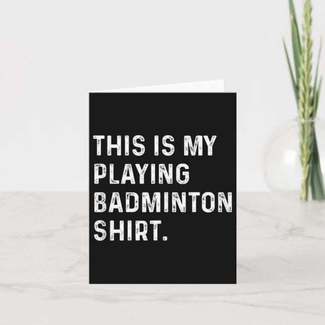 Carte Voici Ma Chemise Badminton - Badminton Pla (Devant)