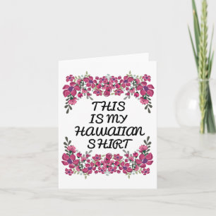 Carte Voici Ma Chemise Hawaïenne Aloha Hawaii Plages Lua