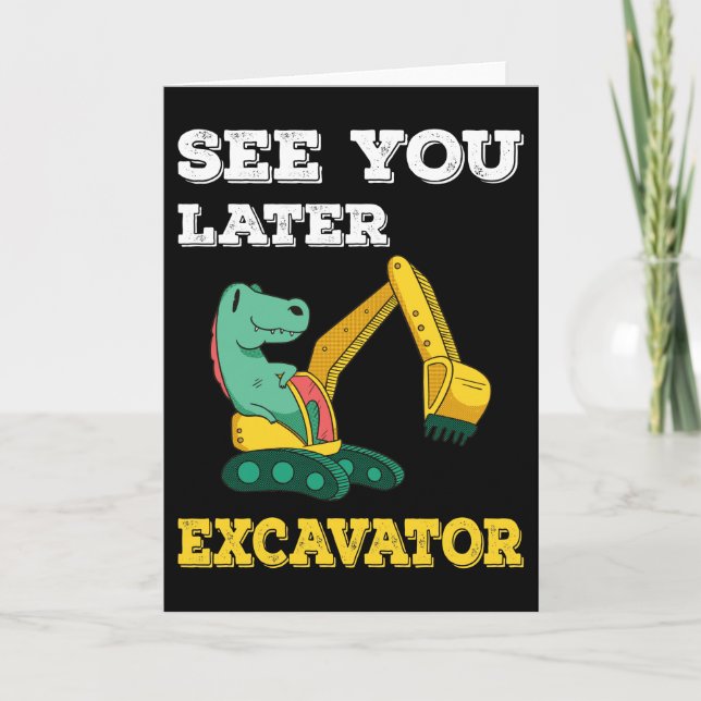 Carte Voir Plus Tard Excavateur I - Toddler Garçons Enfa (Devant)