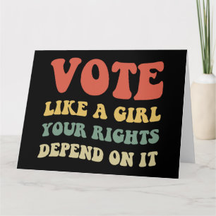 Carte Votez comme une fille, vos droits en dépendent IV