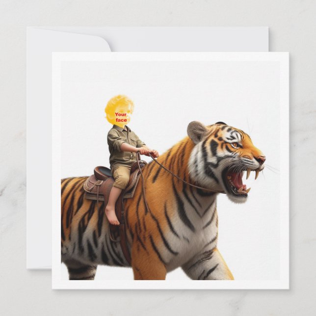 Carte Votre enfant monte un tigre, mettez mon visage dan (Devant)
