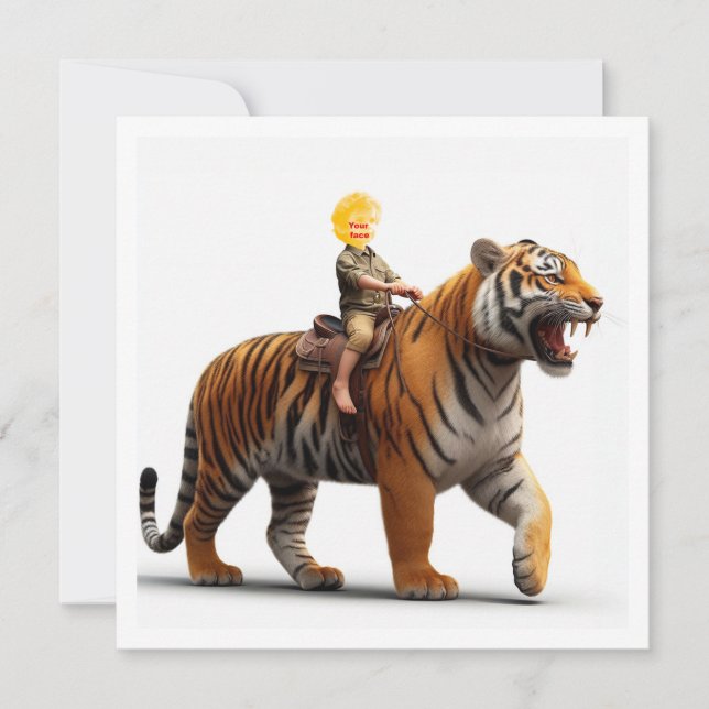 Carte Votre enfant monte un tigre, mettez mon visage dan (Devant)