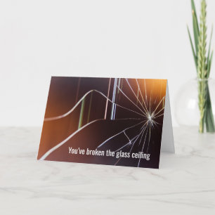 Carte Vous avez brisé le plafond de verre, Félicitations