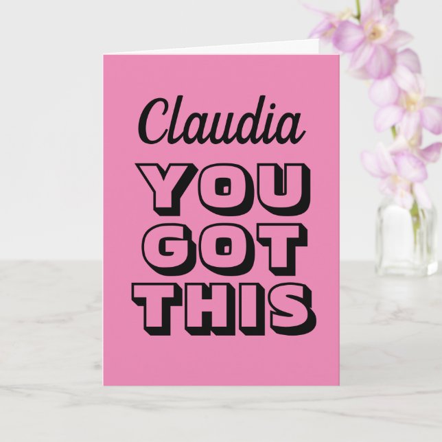 Carte Vous avez ceci! accueil d'encouragement personnali (Orchidée)