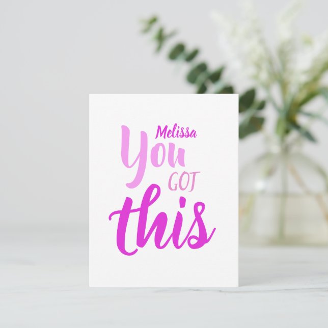 Carte Vous Avez Cette Citation Rose Nom Personnalisé App (Debout devant)