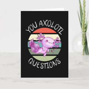 Carte Vous avez des questions axolotales
