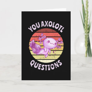 Carte Vous avez des questions axolotales