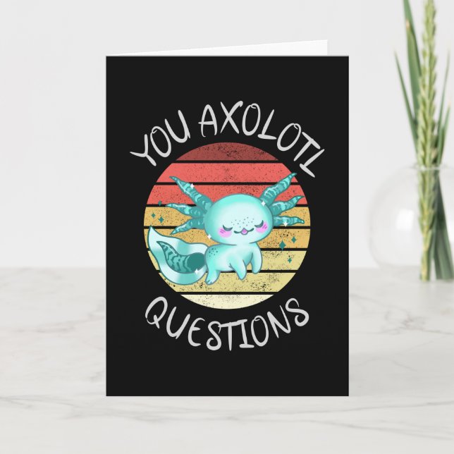 Carte Vous avez des questions axolotales (Devant)