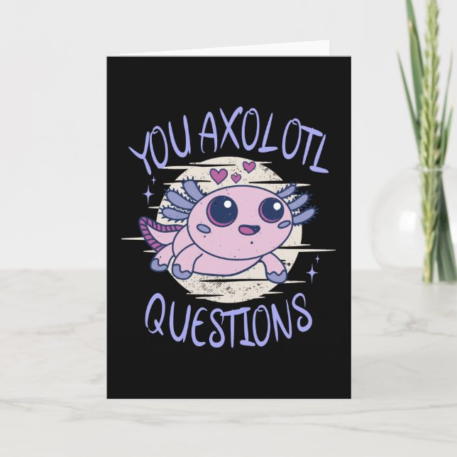 Carte Vous avez des questions axolotales (Devant)