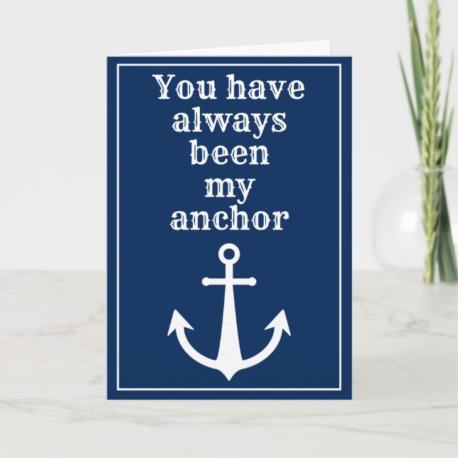 Carte Vous avez toujours été mon ancre Bleu Blanc Nautiq (Devant)