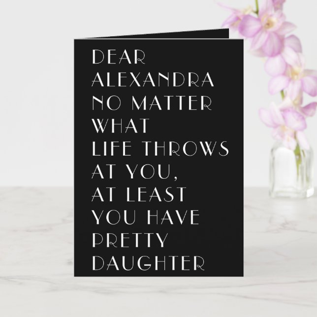 Carte VOUS AVEZ UNE JOLIE FILLE ♥ Funny Mother's Day (Orchidée)