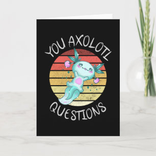Carte Vous des questions de axolotl