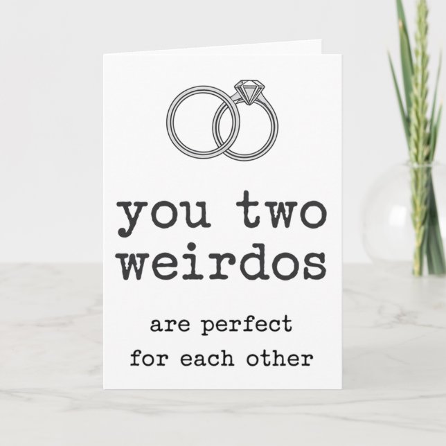 Carte Vous Deux Weirdos Sont Parfaits Pour Un Autre Mari (Devant)