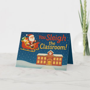 Carte Vous dévalez la salle de classe   Noël drôle pour 