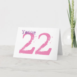 Carte Vous êtes 22, grand texte pourpre et rose sur le