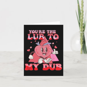 Carte Vous êtes La Lube À Mon Dub Infirmière Cvicu Valen
