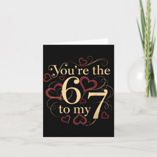 Carte Vous êtes le 6 pour ma Saint-Valentin drôle 67 Mem