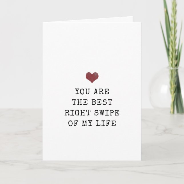 Carte Vous êtes le meilleur swipe droit de ma vie Saint- (Devant)