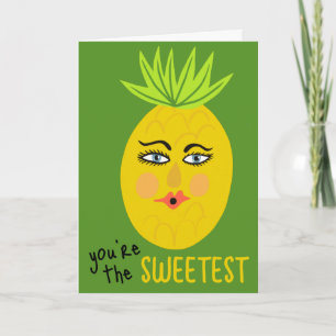 Carte VOUS ÊTES LE PLUS MIGNON Fantaisiste Ananas Mignon