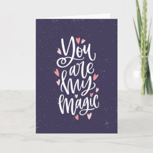 Carte Vous êtes ma Saint Valentin magique
