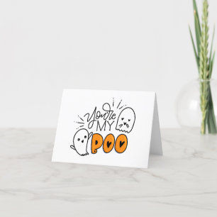 Carte Vous êtes mon Boo
