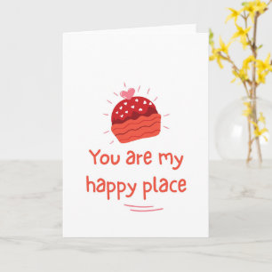 Carte Vous êtes mon endroit heureux Citation d'amour rom