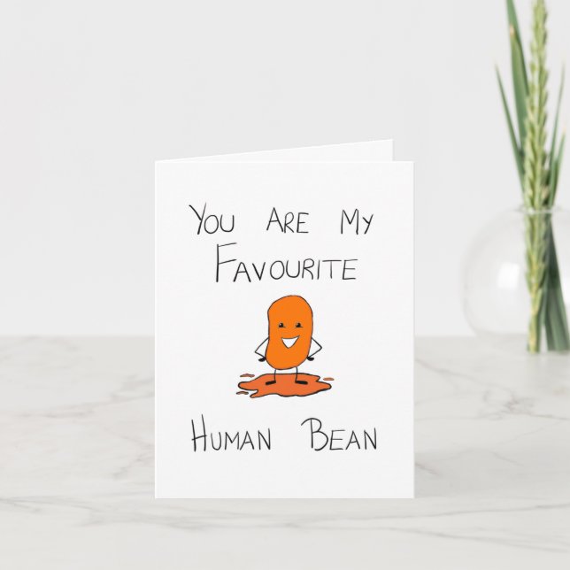 Carte Vous Êtes Mon Haricot Humain Préféré (Devant)