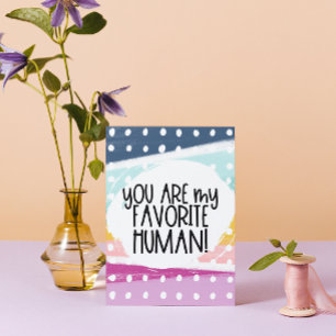 Carte Vous Êtes Mon Humain Préféré