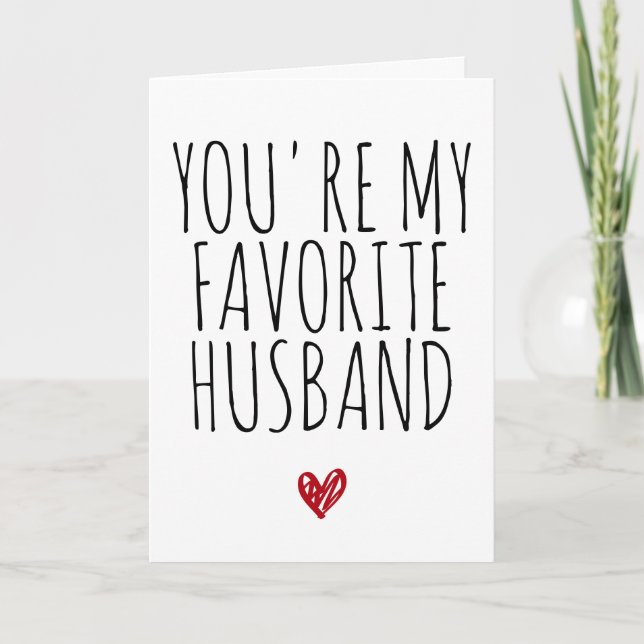 Carte Vous êtes Mon Mari Favori Drôle Vday - Valentines (Devant)