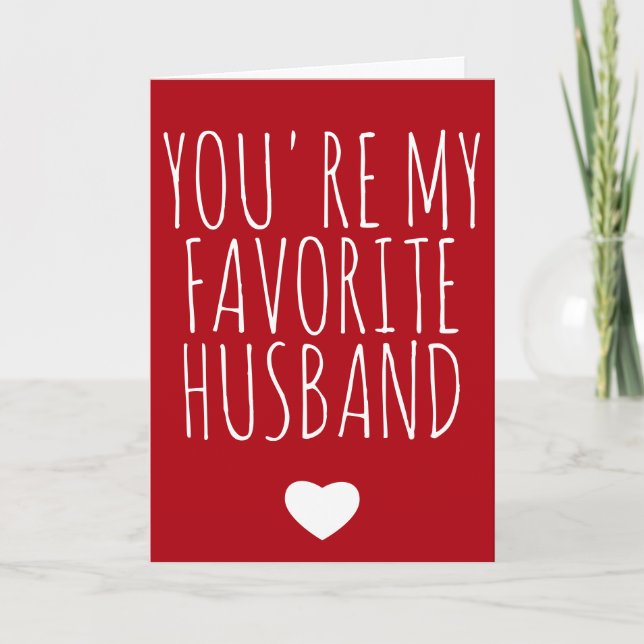 Carte Vous êtes Mon Mari Favori Drôle Vday - Valentines (Devant)