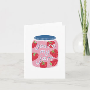 Carte Vous êtes mon salut de confiture