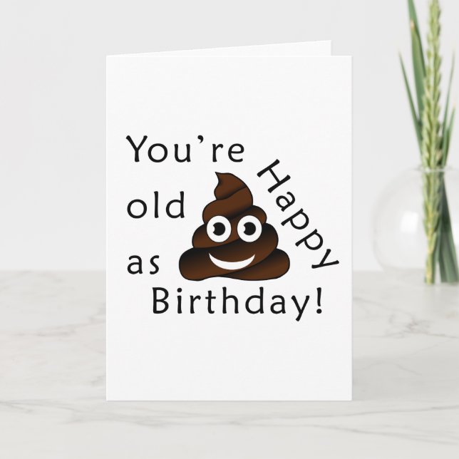 Carte Vous êtes vieux comme...Joyeux anniversaire | humo (Devant)