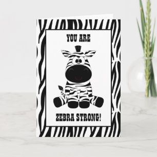 Carte Vous êtes Zebra Forte Encouragement