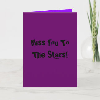 Carte Vous Manquez Aux Étoiles !