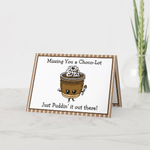 Carte Vous manquez Beaucoup de Pudding Pun pour les coup