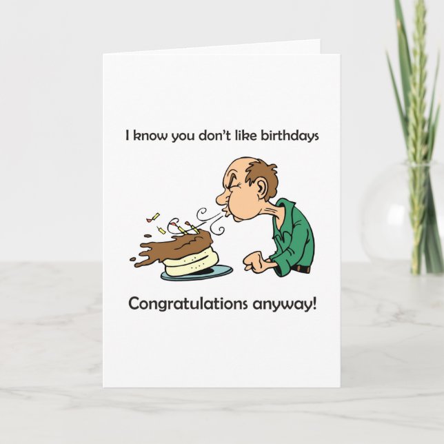 Carte Vous n'aimez pas / détestez les anniversaires ? An (Devant)