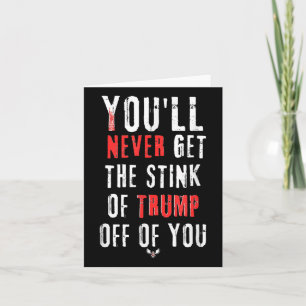 Carte Vous N'Aurez Jamais L'Odeur De Trump En Vous