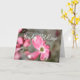 Carte Vous n'êtes pas seul - Nous sommes là pour aider