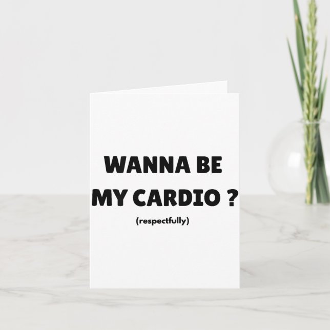 Carte W Be My Daily Cardio Funny Gym Saying (on Back)  (Devant)