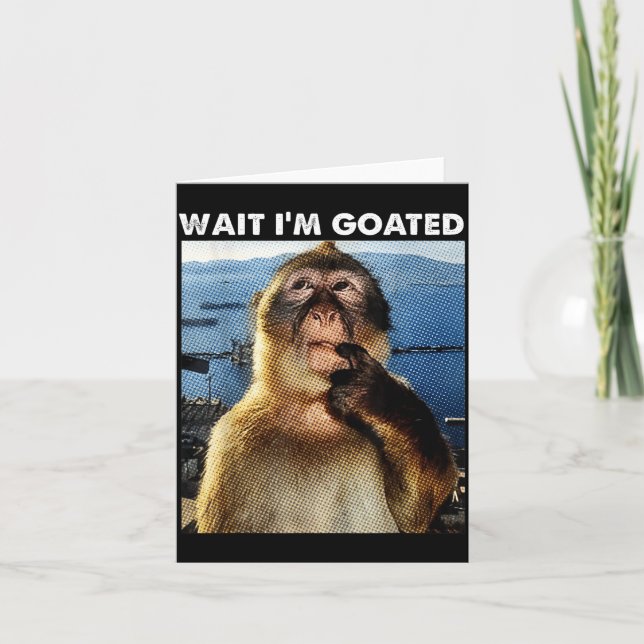 Carte Wait I'm Goated Funny Thinking Monkey Meme Brainro (Devant)