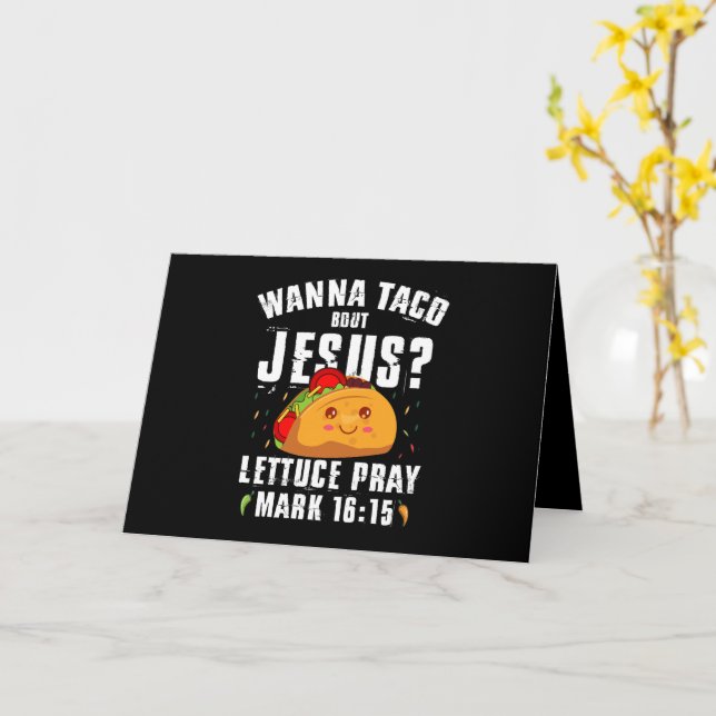 Carte Wanna Taco Bout Jesus Cinco de Mayo Christian (Fleur jaune)