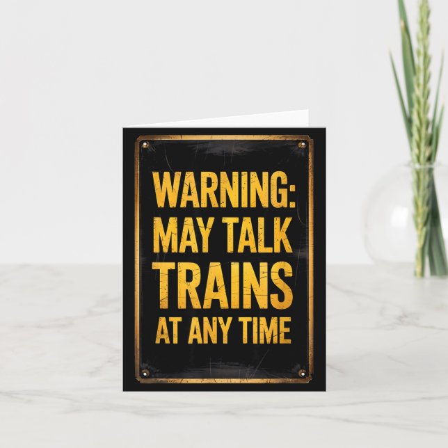 Carte Warning_ May Talk Trains _ Funny Model Train Sayin (Devant)