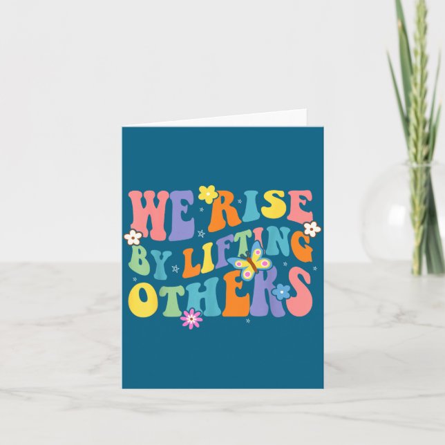 Carte We Rise By Lifting Others Funny Groovy Motivationa (Devant)