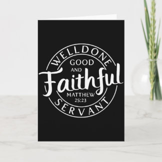 Carte Well Done Good And Faithful Servant Matthew 25 23