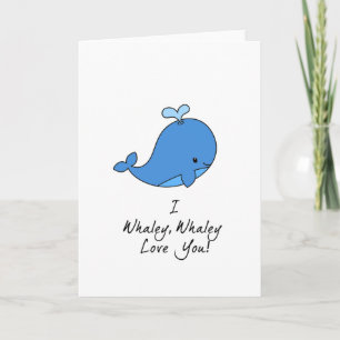 Carte Whaley, Whaley Vous Aimez Anniversaire/Carte D'Amo