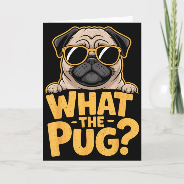 Carte What The Pug For Kids Boys Funny Dog Lover Pun  (Devant)